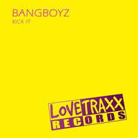 Bangboyz - Kick It