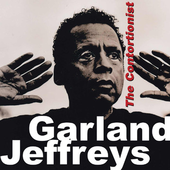 Garland Jeffreys - The Contortionist