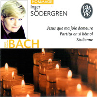 Inger Södergren - Bach: Jésus que ma joie demeure, Partita No. 1 & Sicilienne