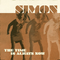 Simon - The Time Is Always Now