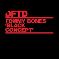 Tommy Bones - Black Concept