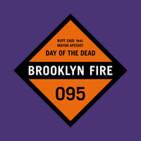 Nuff Said - Day of the Dead (feat. Mayor Apeshit)