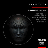 Jayforce - Movement Nation
