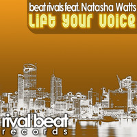 Beat Rivals feat. Natasha Watts - Lift Your Voice