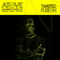Atove - Champion Sound EP