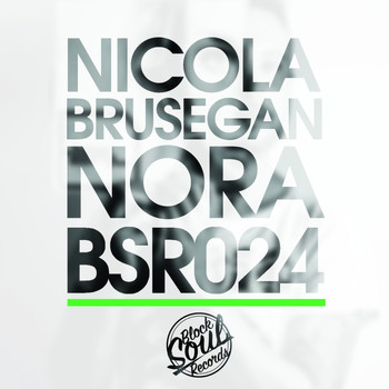 Nicola Brusegan - Nora EP