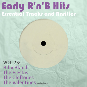 Various Artists - Early R 'N' B Hits, Essential Tracks and Rarities, Vol. 23