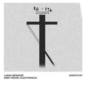 Lasha Qebadze - Ghosts
