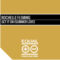 Rochelle Fleming - Get It On (Summer Love)