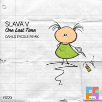 Slava V - One Last Time (Danilo Ercole Remix)