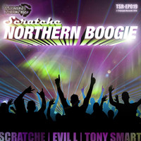 Scratche - Northern Boogie