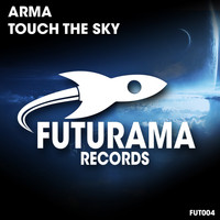 Arma - Touch The Sky