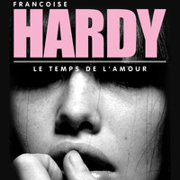 Francoise Hardy - Le temps de l'amour - Single
