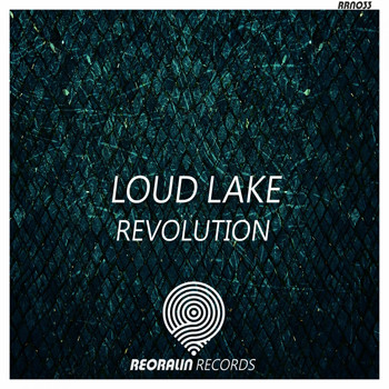 Loud Lake - Revolution