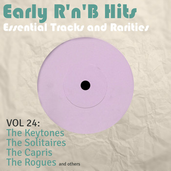 Various Artists - Early R 'N' B Hits, Essential Tracks and Rarities, Vol. 24