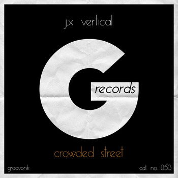 J.X Vertical - Crowded Street