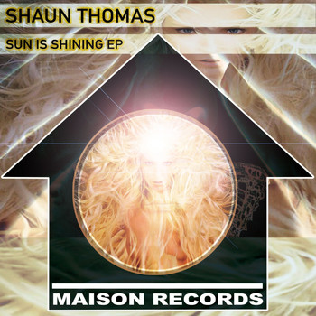Shaun Thomas - Sun Is Shining EP