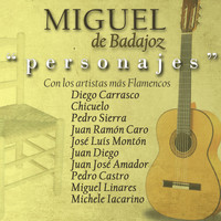 Miguel De Badajoz - Personajes