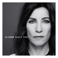 Paola Turci - Io sono