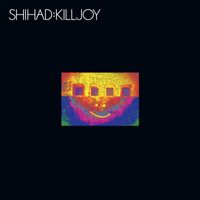 Shihad - Killjoy (Remastered)