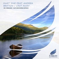 Mart Sine feat. Andrea Britton - Cast Away