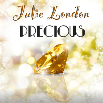 Julie London - Precious (Original Recordings)