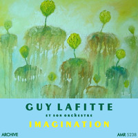 Guy Lafitte et son orchestre - Imagination