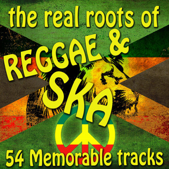 Various Artists - The Real Roots of Reggae and Ska