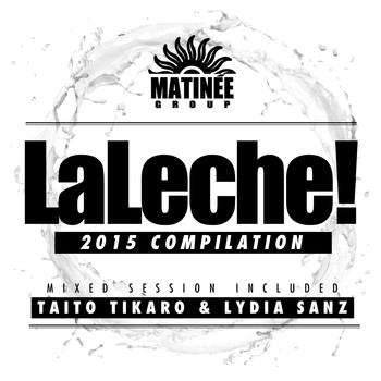 Jon Flores - LaLeche! (2015 Compilation)