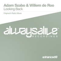 Adam Szabo & Willem de Roo - Looking Back
