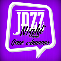 Gene Ammons - Jazz Night with Gene Ammons