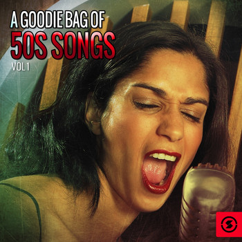 Various Artists - A Goodie Bag of 50s Songs