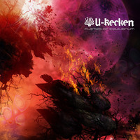U-Recken - Flames Of Equilibrium