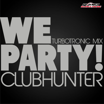 Clubhunter - We Party