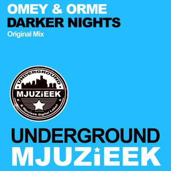 Omey & Orme - Darker Nights