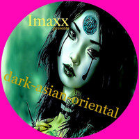 Imaxx - Dark Asian Oriental