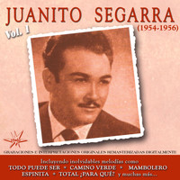 Juanito Segarra - Juanito Segarra, Vol. 1 (1954 - 1956 Remastered)