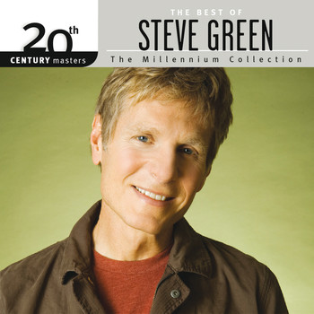 Steve Green - 20th Century Masters - The Millennium Collection: The Best Of Steve Green