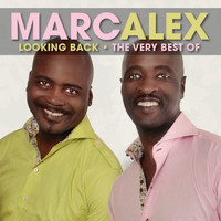 MarcAlex - Looking Back - The Very Best Of
