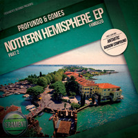 Profundo & Gomes - Nothern Hemisphere EP, Pt. 2
