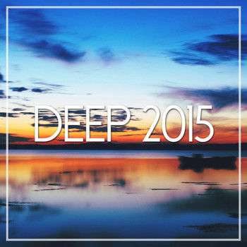 Various Artists - Deep 2015