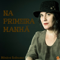 Mônica Salmaso - Na Primeira Manhã - Single