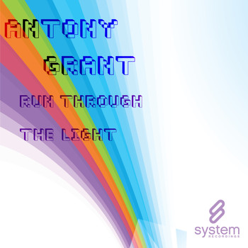 Antony Grant - Run Through The Light