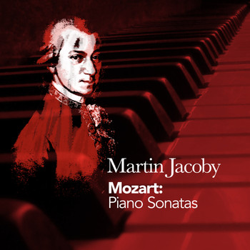 Martin Jacoby - Mozart: Piano Sonatas