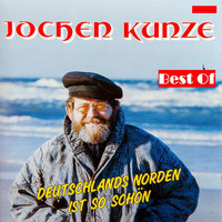 Jochen Kunze - Best Of: Deutschlands Norden ist so schön