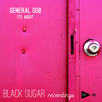 General Dub - Its About