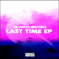 Ricardo Brooks - Last Time EP