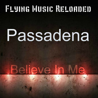 Passadena - Believe In Me