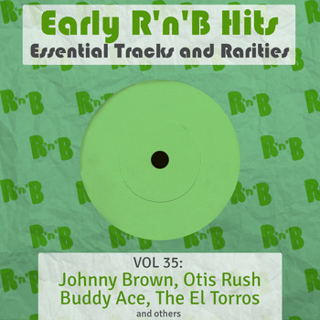 Various Artists - Early R 'N' B Hits, Essential Tracks and Rarities, Vol. 35