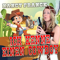 Nancy Franck - Ich kenne einen Cowboy